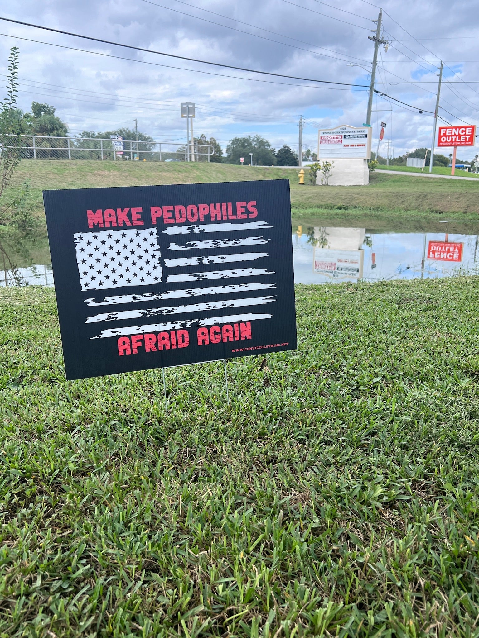 Make Pedophiles Afraid Again Yard Sign