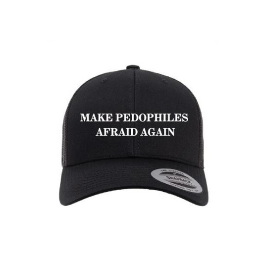 Make Pedos Afraid Again Snack Back Trucker Hat Black